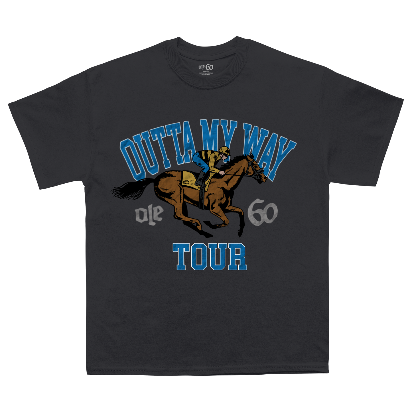 Outta My Way Horse Tour Tee